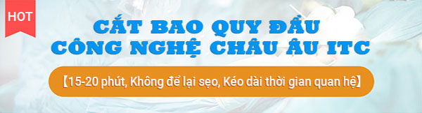Cắt bao quy đầu công nghệ ITC